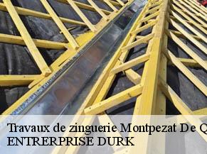 Travaux de zinguerie  montpezat-de-quercy-82270 ENTRERPRISE DURK